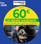 Jusqu'à 60€ de remise immédiate pour l’achat de 4 pneus KUMHO à Euromaster dans Pont de la Maye