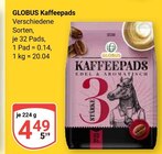 Kaffeepads Angebote von Globus bei GLOBUS Willich für 4,49 €