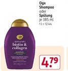 Shampoo oder Spülung Angebote von Ogx bei Rossmann Aalen für 4,79 €