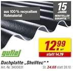 Dachplatte Shelltec bei toom Baumarkt im Friedberg Prospekt für 12,99 €