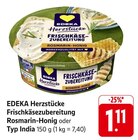 E center Gerlingen - Herzstücke Frischkäsezubereitung Rosmarin-Honig Angebot im Prospekt Herzstücke Frischkäsezubereitung Rosmarin-Honig bei E center im Gerlingen Prospekt für 1,11 €