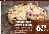 Aktuelles JOHANNISBEER QUARK KUCHEN Angebot bei EDEKA in München ab 6,75 €