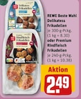 Delikatess Frikadellen oder Premium Rindfleisch Frikadellen Angebote von REWE Beste Wahl bei REWE Maintal für 2,49 €