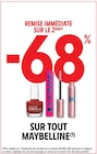 Promo -68% de remise immédiate sur le 2ème sur tout maybelline à  dans le catalogue Intermarché à Carsan