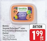 Vegane Scheiben von Bedda für 1,99 € bei EDEKA im Angebot Vegane Scheiben von Bedda im aktuellen EDEKA Prospekt