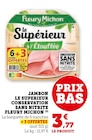 Jambon Le Supérieur Conservation Sans Nitrite - Fleury Michon dans le catalogue Super U