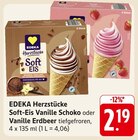 Aktuelle Erdbeeren Angebote bei EDEKA in Koblenz Aktuelles Herzstücke Soft-Eis Vanille Schoko Angebot bei EDEKA in Koblenz ab 2,19 €