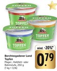 Topfen Magerstufe Angebote von Berchtesgadener Land bei EDEKA Schwäbisch Hall für 0,79 €