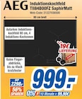 Induktionskochfeld TII84B00FZ SaphirMatt im Angebot bei expert in St. Ingbert Induktionskochfeld TII84B00FZ SaphirMatt Angebote von AEG bei expert St. Ingbert für 999,00 €