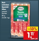 Rohschinken Spezialitäten im Angebot bei Netto Marken-Discount in Esslingen Rohschinken Spezialitäten Angebote bei Netto Marken-Discount Esslingen für 1,11 €