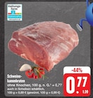 Schweinekammbraten bei E center im Kronach Prospekt für 0,77 €