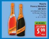 Prosecco, Alkoholfrei oder Spritz im Angebot bei Marktkauf in Nürnberg Prosecco, Alkoholfrei oder Spritz Angebote von Mionetto bei Marktkauf Nürnberg für 5,99 €