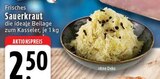 Aktuelles Frisches Sauerkraut Angebot bei EDEKA in Mönchengladbach ab 2,50 €