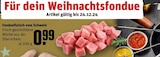 Fonduefleisch vom Schwein Angebote bei REWE Hilden für 0,99 €