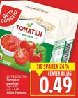 Tomaten passiert Angebote von Gut&Günstig bei E center Falkensee für 0,49 €