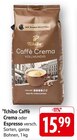 Caffè Crema Angebote von Tchibo bei E center Hofheim für 15,99 €
