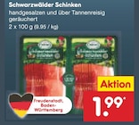 Schwarzwälder Schinken Angebote bei Netto Marken-Discount Reutlingen für 1,99 €