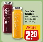 Smoothie Angebote von True Fruits bei REWE Göttingen für 2,29 €