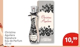 Signature Angebote von Christina Aguilera bei Marktkauf Lörrach für 10,99 €