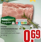 Schweinerückenbraten im Angebot bei REWE in Hamm Schweinerückenbraten Angebote von HeimatSchwein bei REWE Hamm für 0,69 €