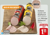 Aktuelles Delikate Lyoner mit Kalbfleisch oder Würzige Gelbwurst Angebot bei EDEKA in Pforzheim ab 1,11 €