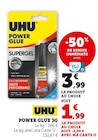 Power glue 3g - Uhu en promo chez Hyper U Périgueux à 1,99 €