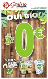 Catalogue Casino Supermarchés à Deuil-la-Barre cette semaine, valable du 19/09/2023 au 01/10/2023 Prospectus Casino Supermarchés à Deuil-la-Barre, "OUI AU BIO !", 32 pages de promos valables du 19/09/2023 au 01/10/2023
