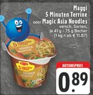 5 Minuten Terrine oder Magic Asia Noodles Angebote von Maggi bei E center Troisdorf für 0,89 €