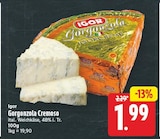 Gorgonzola Cremoso von Igor für 1,99 € bei E center im Angebot Gorgonzola Cremoso von Igor im aktuellen E center Prospekt