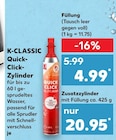 Quick-Click-Zylinder Angebote von K-CLASSIC bei Kaufland Dinslaken für 4,99 €