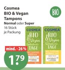 BIO & Vegan Tampons Normal oder Super von Cosmea im aktuellen V-Markt Prospekt für 1,79 €