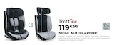 Siège auto Cardiff - Trottine - Feu Vert à Évry Siège auto Cardiff - Trottine en promo chez Feu Vert Évry à 119,99 €