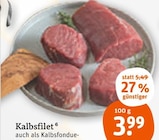 Kalbsfilet Angebote bei tegut Rodgau für 3,99 €