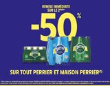 -50 % remise immédiate sur le 2ème sur tout PERRIER et MAISON PERRIER à Intermarché Contact dans Saint-Seine-sur-Vingeanne