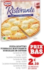 Pizza Quattro Formaggi Ristorante Surgelée - Dr. Oetker dans le catalogue U Express