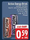 Aktuelle Energydrink Angebote bei EDEKA in Hürth Aktuelles Action Energy Drink Angebot bei EDEKA in Hürth ab 0,59 €
