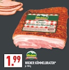 WIENER KÜMMELBRATEN bei Marktkauf im Voerde Prospekt für 1,99 €