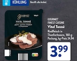 Vitel Tonné im Angebot bei ALDI SÜD in Wesel Vitel Tonné Angebote von GOURMET FINEST CUISINE bei ALDI SÜD Wesel für 3,99 €