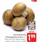 Champignons braun Angebote von Gut & Günstig bei EDEKA Offenbach für 1,99 €