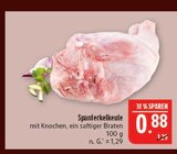 Aktuelle Schweinefilet Angebote bei Marktkauf in Fürth Aktuelles Spanterkelkeule Angebot bei Marktkauf in Fürth ab 0,88 €