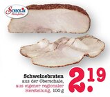 Schweinebraten im Angebot bei E center in Baden-Baden Schweinebraten Angebote von Scheck-In Manufaktur bei E center Baden-Baden für 2,19 €
