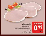Aktuelles Leberpastete Angebot bei Marktkauf in Nürnberg ab 0,99 €