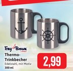Thermo-Trinkbecher im Angebot bei Kaufhaus Stolz in Bremerhaven Thermo-Trinkbecher Angebote von Tony Brown by Stolz bei Kaufhaus Stolz Bremerhaven für 2,99 €