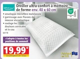 Norma Schiltigheim - Promo Oreiller ultra-confort à mémoire de forme Promo Oreiller ultra-confort à mémoire de forme à 19,99 € dans le catalogue Norma à Schiltigheim