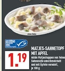 Aktuelle Hering Angebote bei Marktkauf in Düsseldorf Aktuelles MATJES-SAHNETOPF MIT APFEL Angebot bei Marktkauf in Düsseldorf ab 1,19 €
