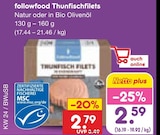 Thunfischfilets von followfood im aktuellen Netto Marken-Discount Prospekt