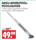 AKKU-WHIRLPOOL-POOLSAUGER im Angebot bei Wreesmann in Görlitz AKKU-WHIRLPOOL-POOLSAUGER Angebote bei Wreesmann Görlitz für 49,99 €