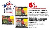 Steak Haché Grand Cru 12% MG - CHARAL en promo chez U Express Livry-Gargan à 6,99 €