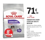 Croquettes chien stérilisé adulte medium - ROYAL CANIN à 71,90 € dans le catalogue E.Leclerc