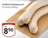 Aktuelles Grillbratwurst Angebot bei GLOBUS in Duisburg ab 8,90 €